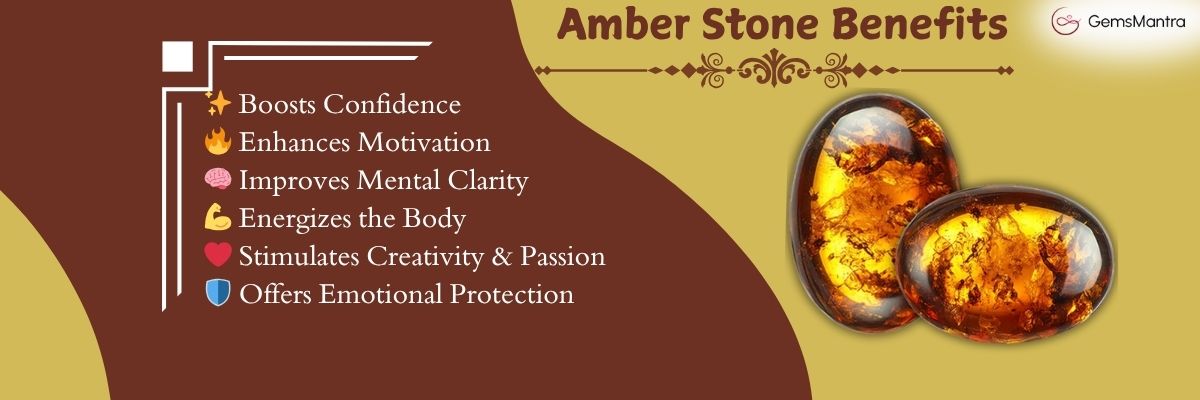 Amber Stone Benefits