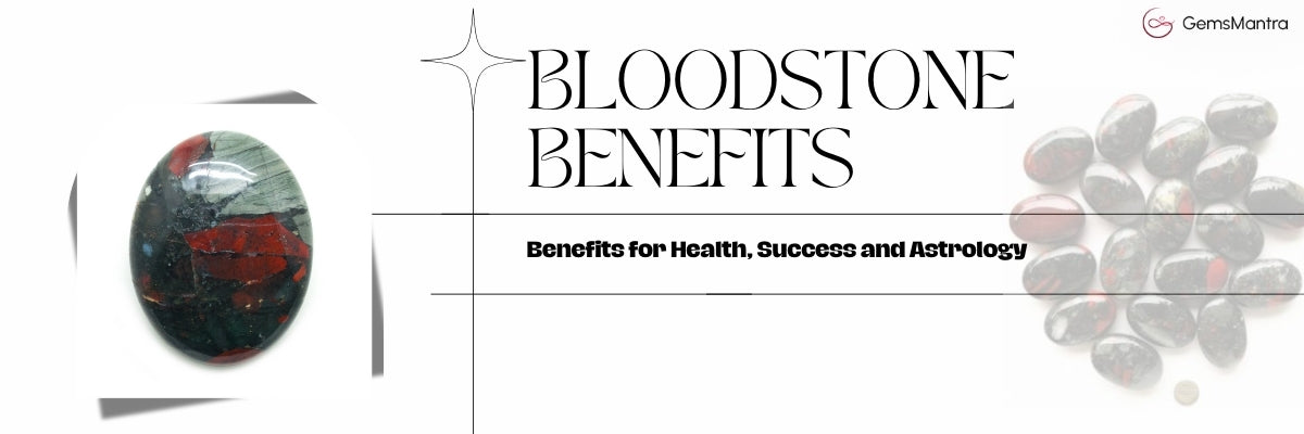 bloodstone benefits
