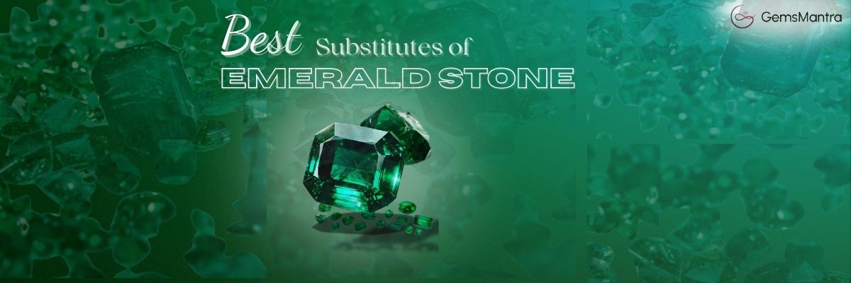 Emerald Stone Substitutes