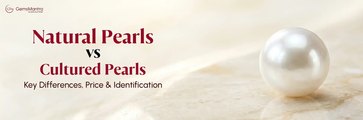 Natural Pearls vs Cultured Pearls