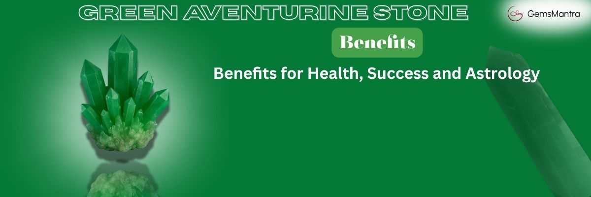 green aventurine benefits