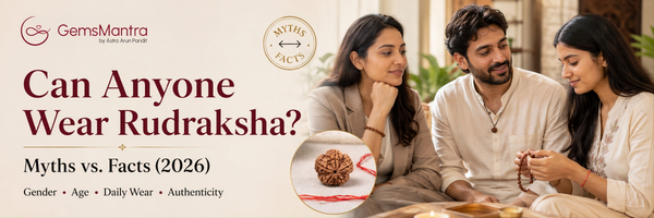 Can Anyone Wear Rudraksha? Myths vs. Facts (2026)