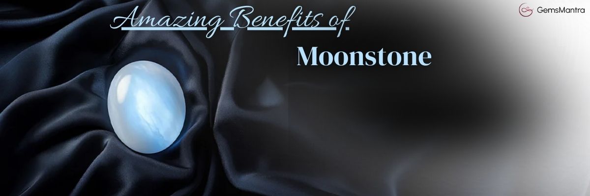 benefits of wearing moonstone