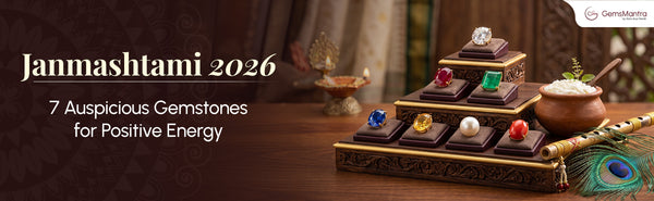 Janmashtami 2026 - 7 Auspicious Gemstones for Positive Energy