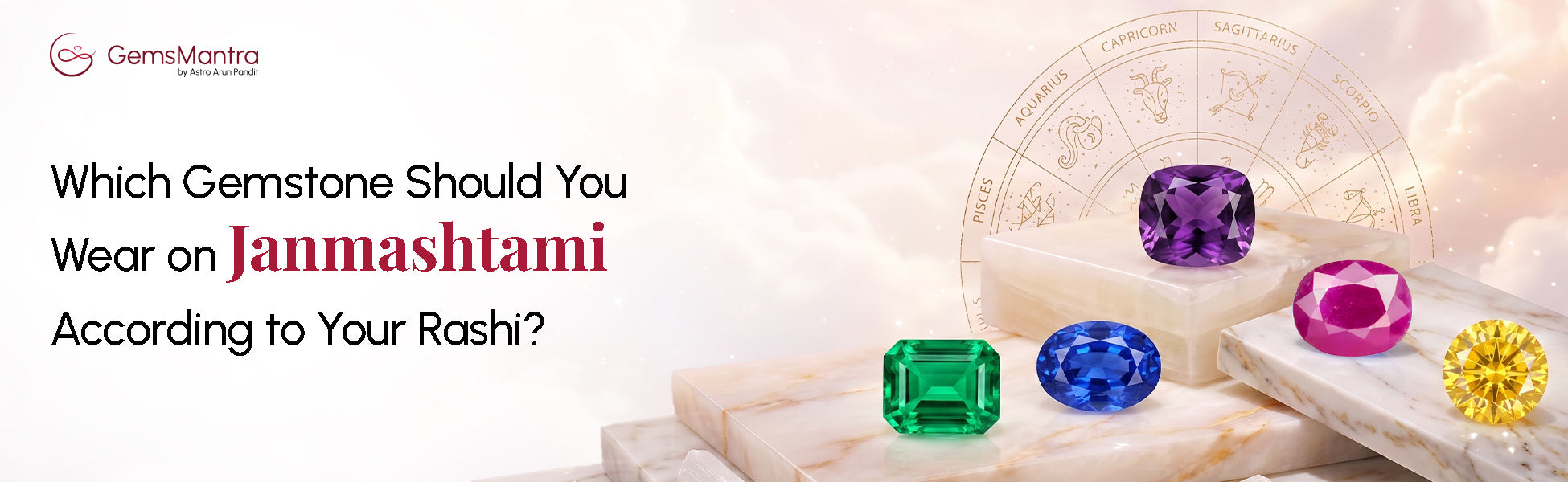 Which Gemstone Should You Wear on Janmashtami According to Your Rashi?