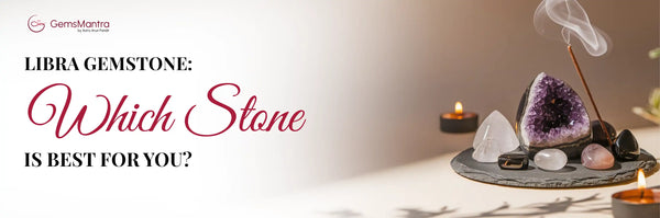 Libra Birthstone: Which Gemstone is Best for You?