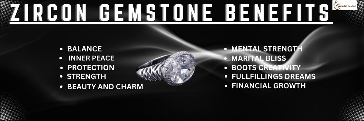 ZIRCON GEMSTONE BENEFITS