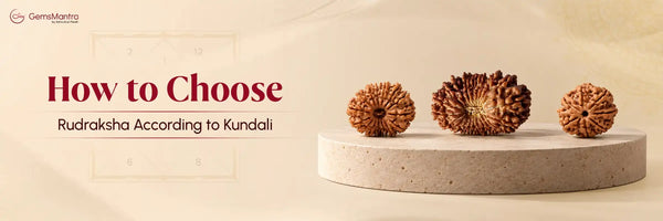 How to Choose Rudraksha According to Kundali
