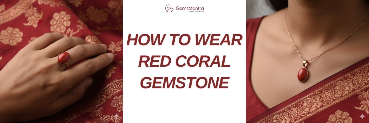 how to wear red coral