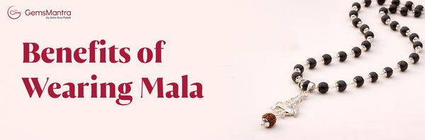 Spiritual and Healing Benefits of Wearing Mala