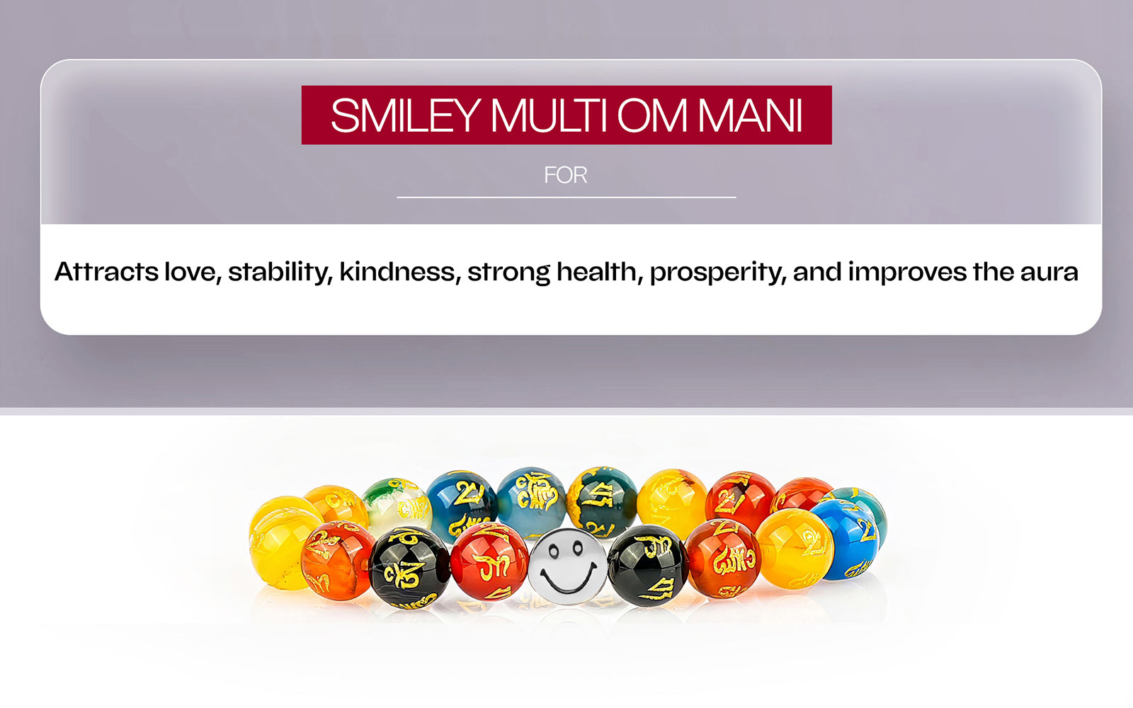 Smile Bracelet  Multi Om Mani